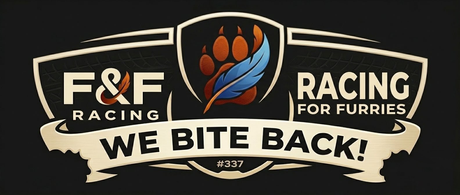 F&F Racing — We Bite Back!